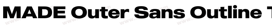 MADE Outer Sans Outline Thin PERSONAL USE字体转换